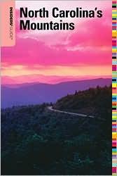 Insiders' guide to North Carolina's mountains : including Asheville, Biltmore Estate, Cherokee, and the Blue Ridge Parkway  Cover Image
