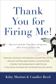 Thank you for firing me! : how to catch the next wave of success after you lose your job  Cover Image