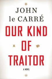 Our kind of traitor:  a novel  Cover Image