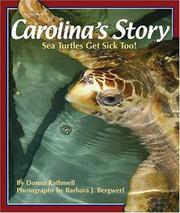 Carolina's story : sea turtles get sick too!  Cover Image