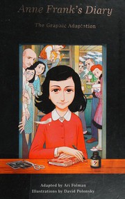 Anne Frank's diary : the graphic adaptation  Cover Image