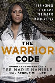 The warrior code : 11 principles to unleash the badass inside of you  Cover Image