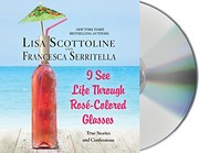 I see life through rosé-colored glasses Cover Image