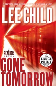 Gone tomorrow a Reacher novel  Cover Image