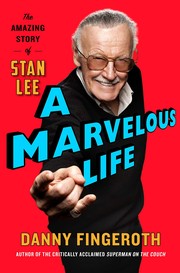 A marvelous life : the amazing story of Stan Lee  Cover Image
