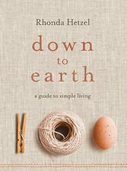Down to earth : a guide to simple living  Cover Image