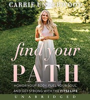 Find your path honor your body, fuel your soul, and get strong with the Fit52 life  Cover Image
