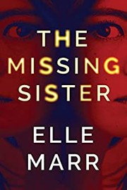 The missing sister  Cover Image