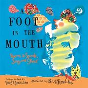 A foot in the mouth : poems to speak, sing, and shout  Cover Image
