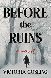 Before the ruins : a novel  Cover Image