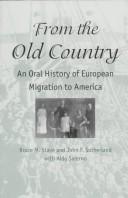 From the old country : an oral history of European migration to America  Cover Image