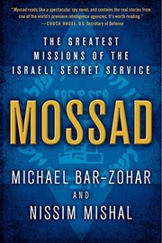 Mossad : the greatest missions of the Israeli Secret Service  Cover Image