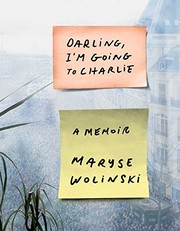 Darling, I'm going to Charlie : a memoir  Cover Image