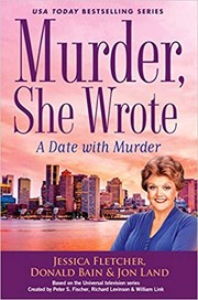 A date with murder : a murder, she wrote mystery : a novel  Cover Image