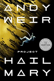 Project Hail Mary : a novel Book cover