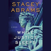 While justice sleeps a novel  Cover Image