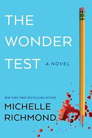 The wonder test : a novel  Cover Image