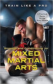 Strength and conditioning for mixed martial arts : a practical guide for the busy athlete  Cover Image