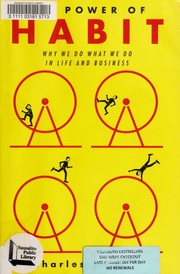 The power of habit : why we do what we do in life and in business  Cover Image