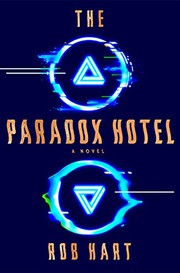 The Paradox Hotel : a novel  Cover Image