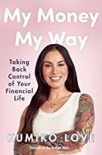 My money my way : taking back control of your financial life  Cover Image