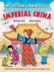 Ms. Frizzle's adventures : Imperial China  Cover Image