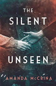 The silent unseen  Cover Image