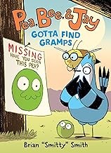 Pea, Bee, & Jay. 5, Gotta find Gramps  Cover Image