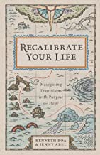 Recalibrate your life : navigating transitions with purpose & hope  Cover Image
