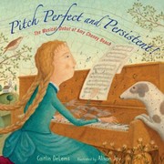 Pitch perfect and persistent! : the musical debut of Amy Cheney Beach  Cover Image