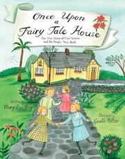 Once upon a fairy tale house : the true story of four sisters and the magic they built Book cover