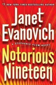 Notorious nineteen : a Stephanie Plum novel  Cover Image