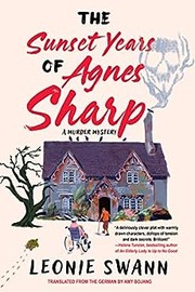 The sunset years of Agnes Sharp  Cover Image