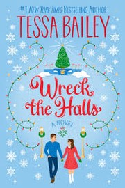 Wreck the halls : a novel  Cover Image