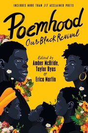 Poemhood, our black revival : history, folklore & the Black experience: a young adult poetry anthology  Cover Image