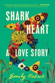 Shark Heart A Love Story. Cover Image