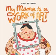 My Mama is a work of art  Cover Image