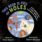 This book is full of holes : from underground to outer space and everywhere in between  Cover Image