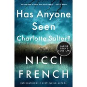 Has anyone seen Charlotte Salter? a novel  Cover Image