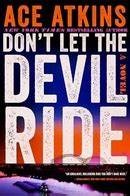 Don't let the devil ride : a novel  Cover Image