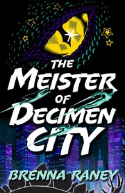 The meister of Decimen City  Cover Image