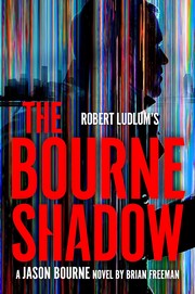 Robert Ludlum's the Bourne shadow /  Cover Image