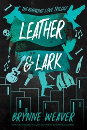 Leather & lark  Cover Image