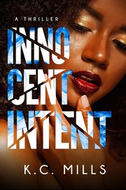 Innocent intent : a thriller Book cover