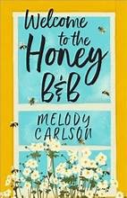 Welcome to the Honey B&B  Cover Image