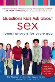Questions kids ask about sex : honest answers for every age  Cover Image