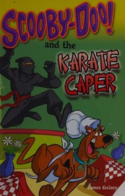 Scooby-Doo! and the karate caper  Cover Image