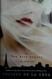 The Van Alen legacy : a Blue Bloods novel  Cover Image