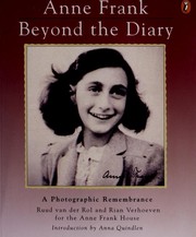 Anne Frank, beyond the diary : a photographic remembrance  Cover Image