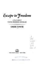 Escape to freedom : a play about young Frederick Douglass  Cover Image